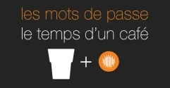 les_mots_de_passe_le_temps_dun_cafe_cybersecurite.png
